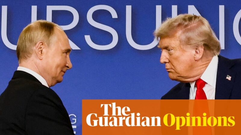Putin persists, Trump dithers – and a just peace for Ukraine still seems a long way off | Olga Chyzh