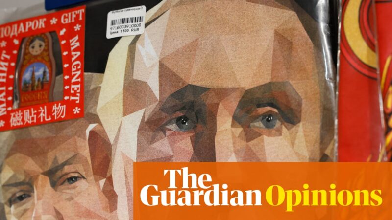 Trump swallowing Putin’s lies is a bigger threat to Ukraine than bombs | Rafael Behr