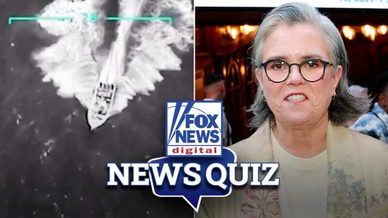 Fox News Quiz: Marine cartel strike and Trump’s Rosie O’Donnell post