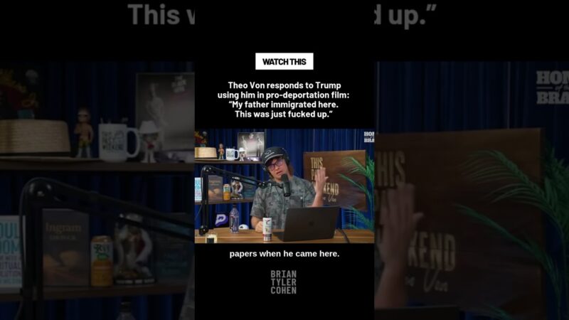 Theo Von responds to Trump: “that was f—ed up”
