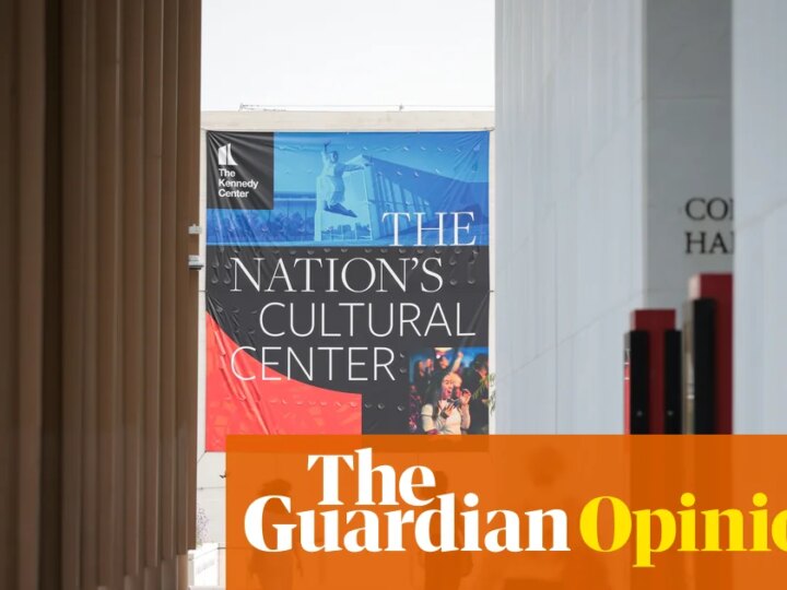 Trump’s takeover of the Kennedy Center should serve as a warning to UK arts institutions | Charlotte Higgins