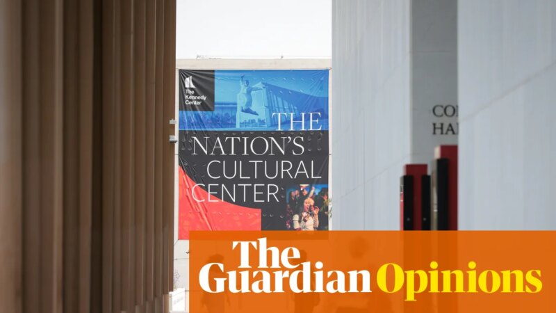 Trump’s takeover of the Kennedy Center should serve as a warning to UK arts institutions | Charlotte Higgins